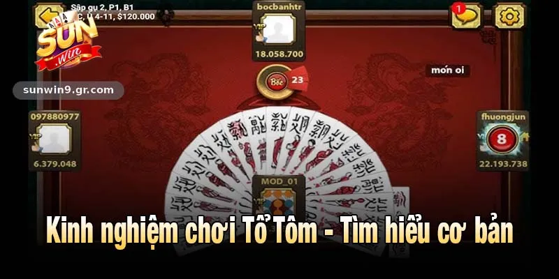 Kinh nghiệm chơi Tổ Tôm - Tìm hiểu cơ bản