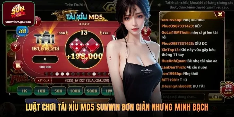 Luật chơi tài xỉu MD5 SUNWIN đơn giản nhưng minh bạch