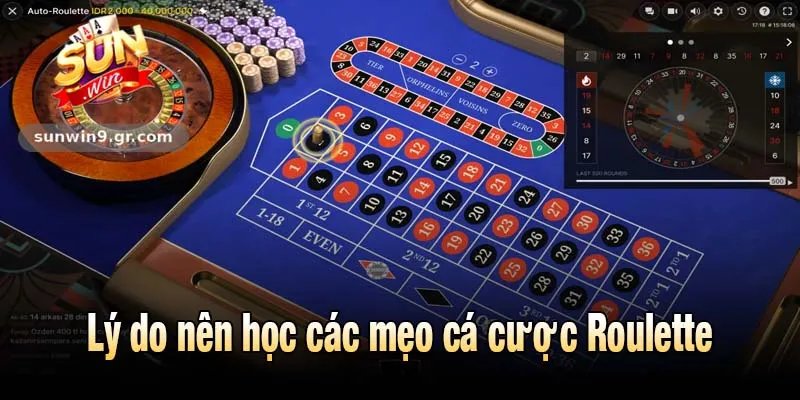 Lý do nên học các mẹo cá cược Roulette