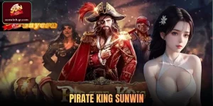 Pirate King SUNWIN - Chinh Phục Kho Báu Hải Tặc Và Cơ Hội Nổ Hũ Hấp Dẫn