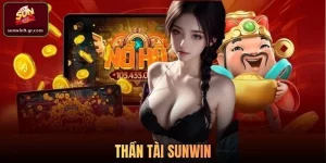 Thần Tài SUNWIN - Siêu Phẩm Nổ Hũ Tài Lộc Mở Vận May Đổi Đời
